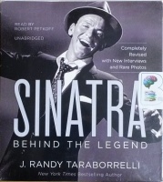 Sinatra - Behind the Legend written by J. Randy Taraborrelli performed by Robert Petkoff on CD (Unabridged)
